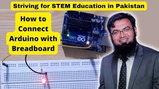 Arduino Tutorial 5 | How to Connect Arduino to Breadboard | Faiz Rasool Online