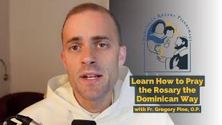 Learn How to Pray the Rosary the Dominican Way