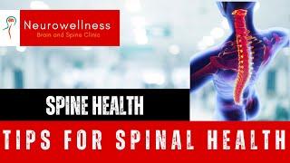 Tips for SPINE HEALTH (spinal health) NeuroWellness India