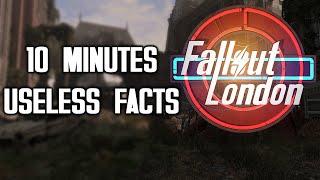 10 More Minutes of Useless Fallout: London Facts