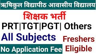 RISHIKUL VIDYAPEETH TEACHERS VACANCY 2025 I NTT PRT TGT PGT ALL SUBJECTS I EMAIL APPLY