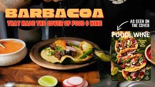Barbacoa That Made the Cover of Food & Wine – Slow-Cooked, Soulful, Unforgettable @foodandwine