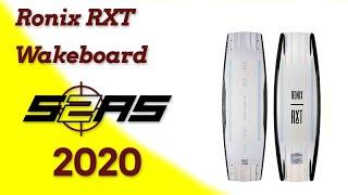 Ronix RXT Wakeboard 2020 Review