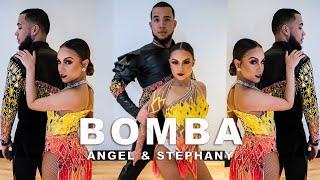 BOMBA by Angel & Stephany!