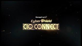 ManageEngine CyberShield | CIO Connect 2024 | Bangalore