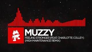 [DnB] - Muzzy - Feeling Stronger (feat. Charlotte Colley) (High Maintenance Remix)