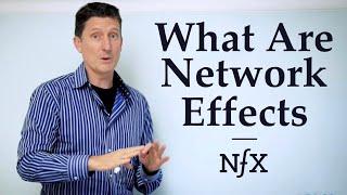 What Are Network Effects? (Startup Mini-Series)