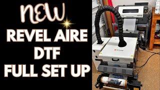 Complete Guide For The Revel Aire DTF Printer! Step by step Getting started