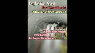 #Yangtze #River #tunnel for #China-Russia natural gas pipeline completed #China#2022#fyp