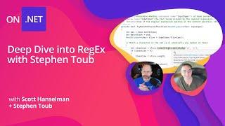 Deep .NET: Deep Dive into RegEx with Stephen Toub and Scott Hanselman