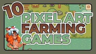 Pixel Farming Games Top 10 New & Coming Soon