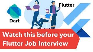 What I ask Junior and Senior Flutter Developers in a Job Interview