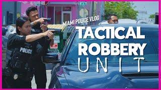 Miami Police Vlog: Tactical Robbery Unit Patrol