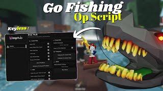 *NEW* Go Fishing Script | Pastebin 2025 | Keyless