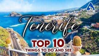 Tenerife: Top 10 Things To See and Do | 4K Travel Guide.