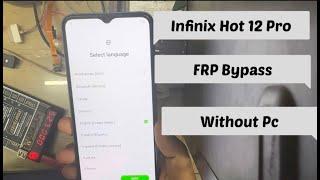 Infinix Hot 12 Pro X668 FRP Bypass Without Pc || Bypass Google Account Infinix Hot 12 Pro 2023 