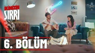 İkimizin Sırrı 6. Bölüm