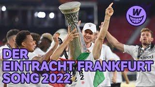 Der Eintracht Frankfurt Song 2022