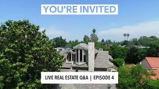 LIVE REAL ESTATE Q&A!  Episode 4