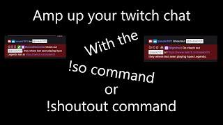 How to add !so or !shoutout command to twitch chat