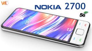 Nokia 2700 5G Price, Release Date, Camera, First Look, Specs, Features, Trailer, Launch Date, Leaks