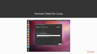 Learning VMware Horizon 7.x: Horizon Client Options|packtpub.com