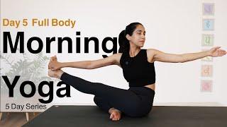 Day 5 Morning Yoga | 5 Day Yoga Series | Full Body | Yogbela