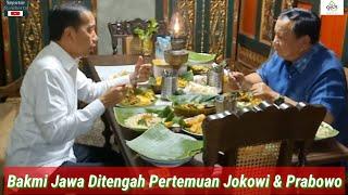 Jokowi Malam2 Traktir Prabowo Bakmi Godok, Pertemuan Presiden Mantan Presiden Bikin Salfok