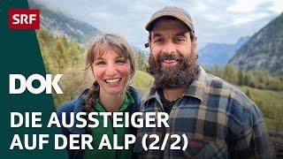 Die Alp-Träumer – Der Traum vom einfachen Leben auf der Alp (2/2) | DOK | SRF