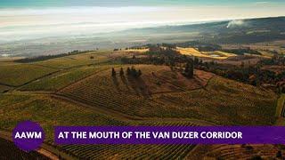 Willamette Valley: The Van Duzer Corridor and Temperance Hill Vineyard