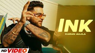 INK (HD Video) | Karan Aujla | J Statik | Latest Punjabi Songs 2024 | New Punjabi Songs 2024