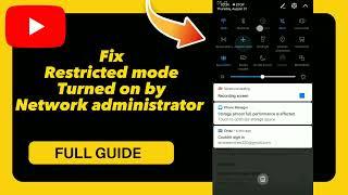 How to Fix Restricted mode Turned on by Network administrator on YouTube