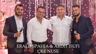 Erald Spahja & Ardit Isufi - Çke Nuse (Official Video 4K)