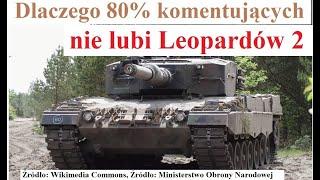 Dlaczego 80% komentujących nie lubi czołgów Leopard 2