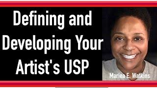 Defining and Developing Your Artist's USP