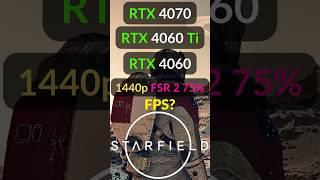 Starfield RTX 4070 RTX 4060 Ti RTX 4060 - 1440p FSR 2 - AMD Ryzen 7800X3D #starfield #shorts