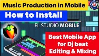 How to install FL studio in Mobile | Educational Video | Mobile Music Production