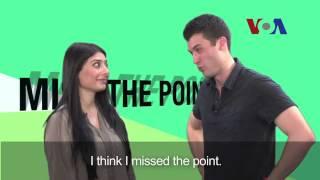 English in a Minute: Miss The Point