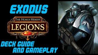 Horus Heresy Legions - Exodus - Competitive Deck Guide & Gameplay