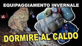 EQUIPAGGIAMENTO INVERNALE - DORMIRE AL CALDO CON LO ZIO FLORIANO - TUTTI I PREZZI