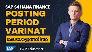 Posting Period Variant in SAP | FI Global Settings | SAP S4 Hana Finance