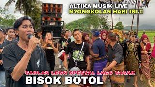 ALTIKA MUSIK LIVE IRING PENGANTIN DI TEMPOS BARENG SAHLAN LEON  LAGU SASAK | BISOK BOTOL