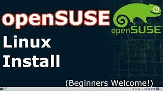 openSUSE Tumbleweed Install | 2019 Tutorial | (Linux Beginners Guide)