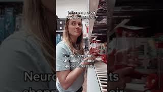 Neurodivergents Shopping for their Special Interests Be Like