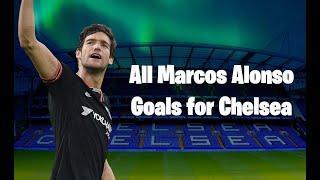 Marcos Alonso - Welcome to Barcelona - All 29 Goals for Chelsea FC