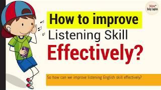 How to Improve Listening Skill Effectively? (without spending extra time)| English Tips