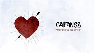 Caifanes - Antes de Que Nos Olviden (Letra / Lyrics)