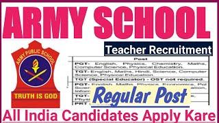 Army School Teacher Recruitment 2025 | AWES Army School Teacher Vacancy 2025 | Regular Post Vacancy