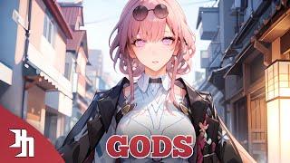 Nightcore - GODS (Song)
