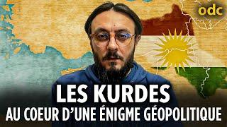 Décryptage de l'équation géopolitique Kurde - Avec Mehmet YILDIZ